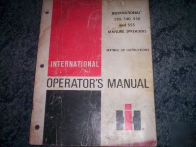 Ih 530-540-550-555 manure spreaders operator's manual