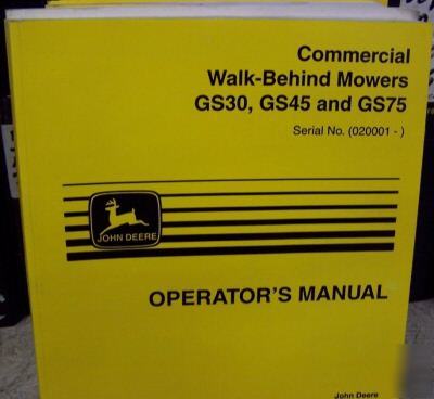 John deere GS30, GS45, GS75 mower operators manual