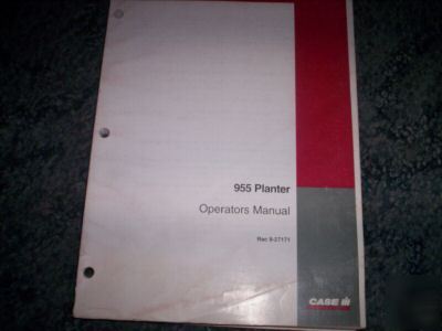 Case ih 955 planter operator's manual-rac 9-27171
