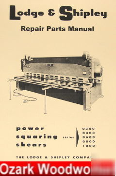 Lodge & shipley power squaring shears parts manual