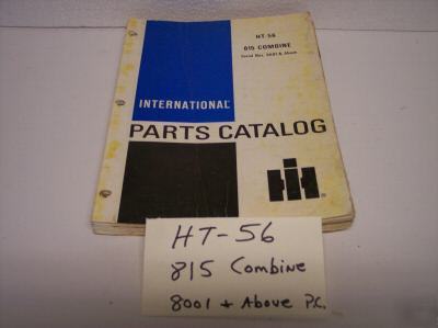 International 815 combine parts catalog ht-56 8001 & up