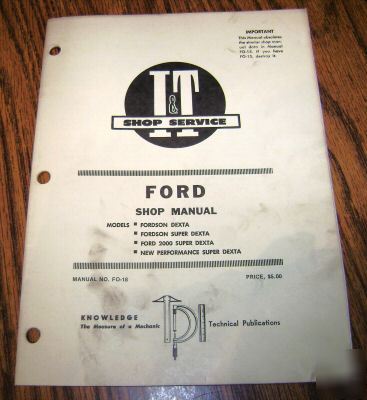Ford fordson dexta super & 2000 tractor i&t shop manual