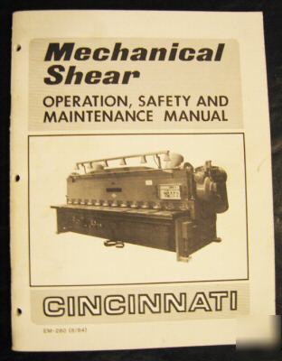 Cincinnati mechanical shear manual, operation & maint.