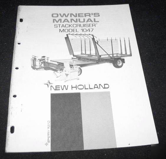 New holland stackcruiser model 1047