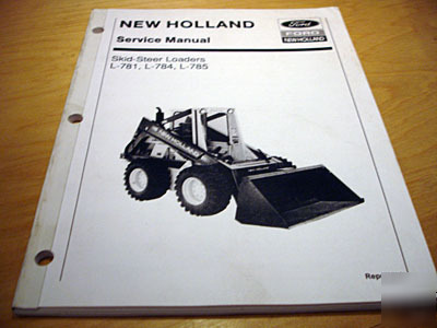 New holland L781 L784 L785 skidsteer service manual nh