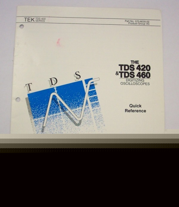 Tek tds 420 / 460 digital scope quick reference manual