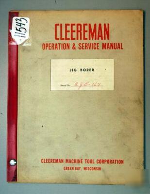 Cleereman operation & service manual jig borer: