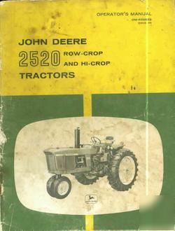 John deere operators manual 2520 row hi crop tractors f