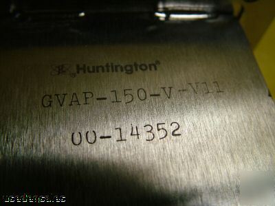 Huntington pneumatic gate valve gvap-150-v-V11
