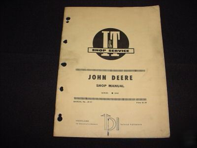 I&t john deere shop repair manual tractor series 2040