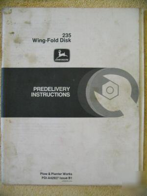 John deere 235 wing fold disk predelivery manual
