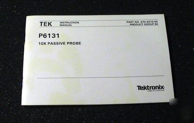 Tektronix tek P6131 original operators - service manual