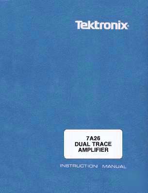Tek 7A26 service/op manual in 2 res w/txtsrch+extras