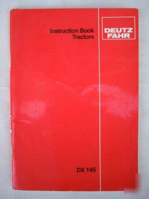 Deutz fahr DX145 tractor operators manual.