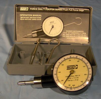 Wagner dial force gage fdk 80 5 lb.x 10Z. 2.5KG x 25GR.