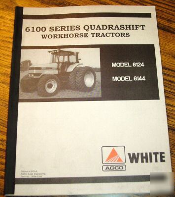 White agco 6124 & 6144 tractor features benefits manual