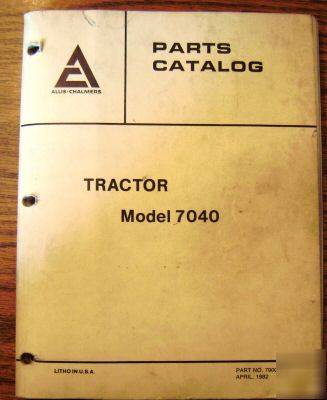 Allis chalmers 7040 tractor parts catalog book manual