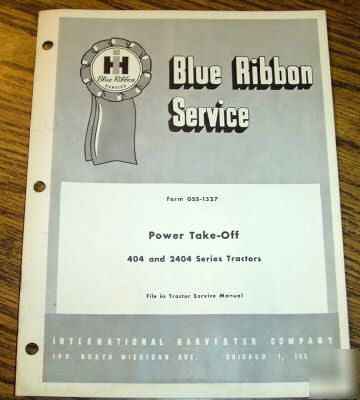 Ih 404 2404 tractor pto blue ribbon service manual brsm