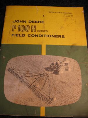 John deere F100H series field conditioners op. manual