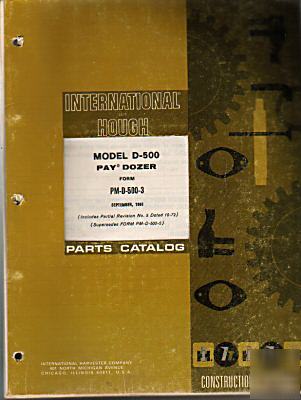 International model d-500 pay dozer parts catalog