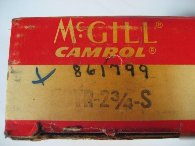 Mcgill camrol bearing ccyr- 2 3/4 s lot 2