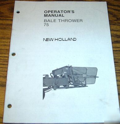 New holland 75 bale thrower operator's manual nh hay
