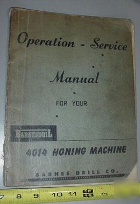 Barnes hone #4014 honing machine manual