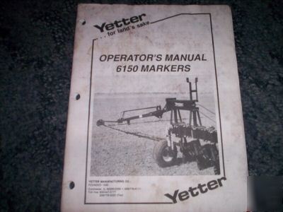 Yetter 6150 markers operator's manual